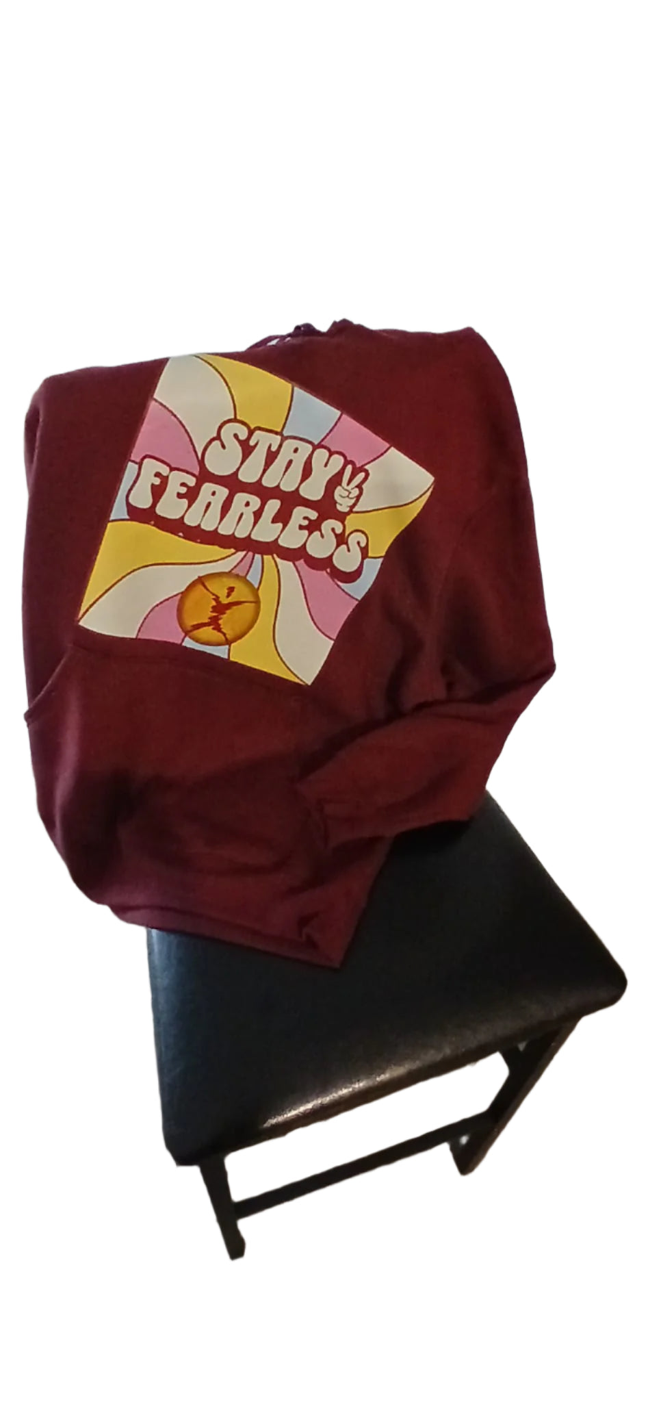 Stay Fearless Hoodie