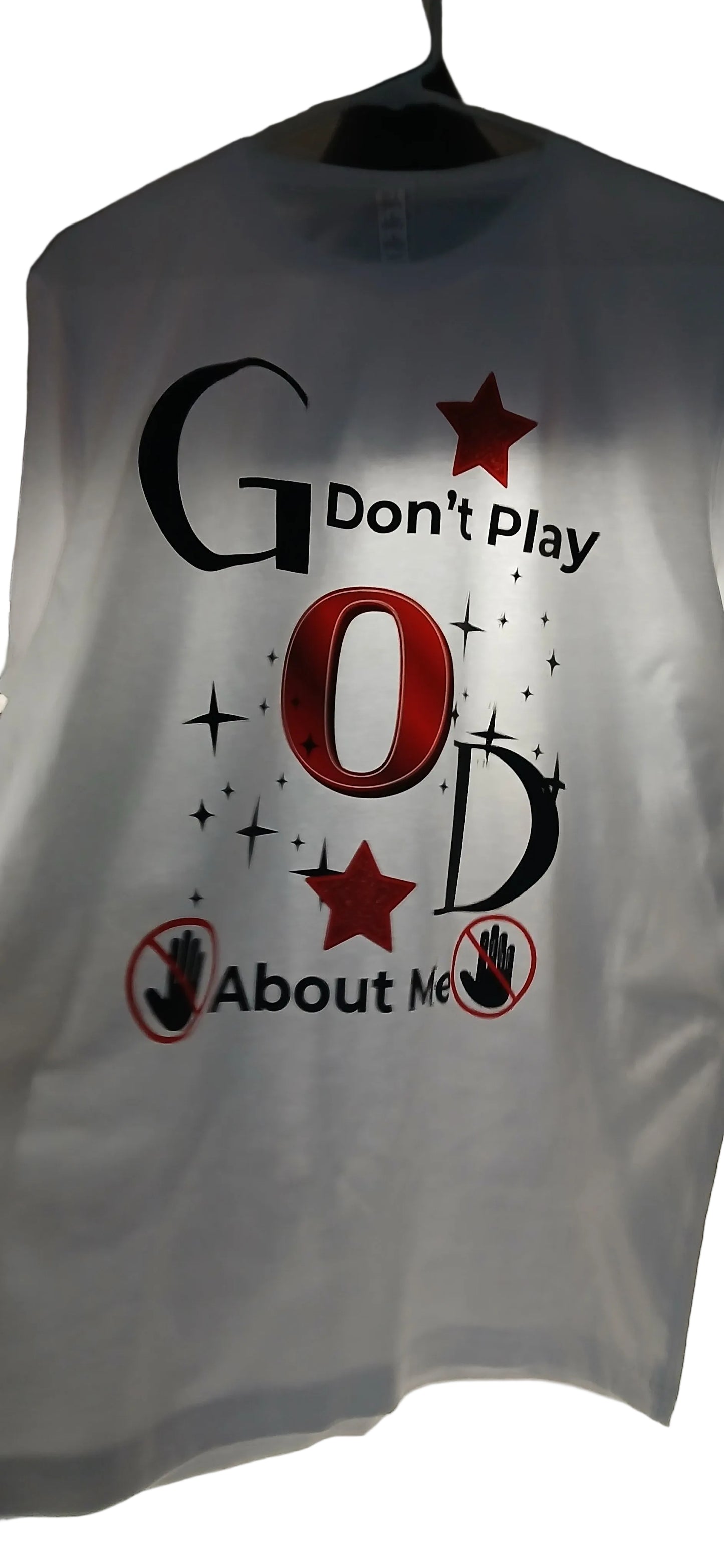 God Don’t Play About Me Tee – Faith Protected & Covered