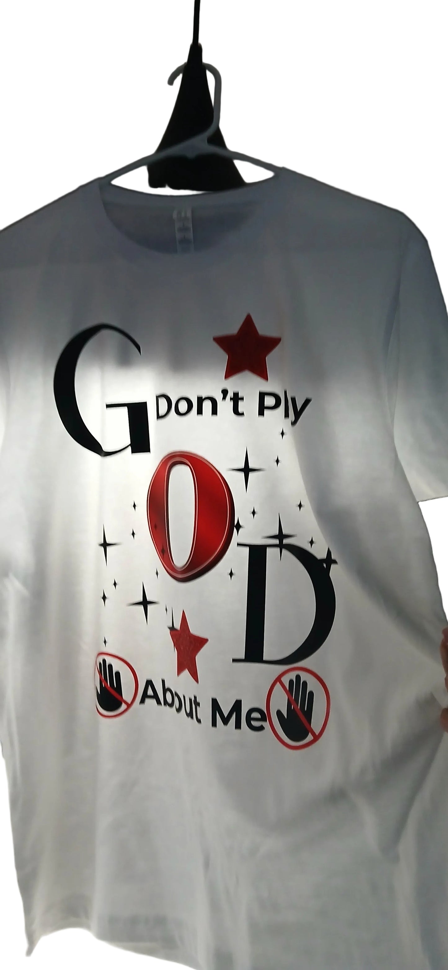 God Don’t Play About Me Tee – Faith Protected & Covered