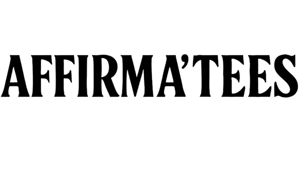 Affirma'Tees