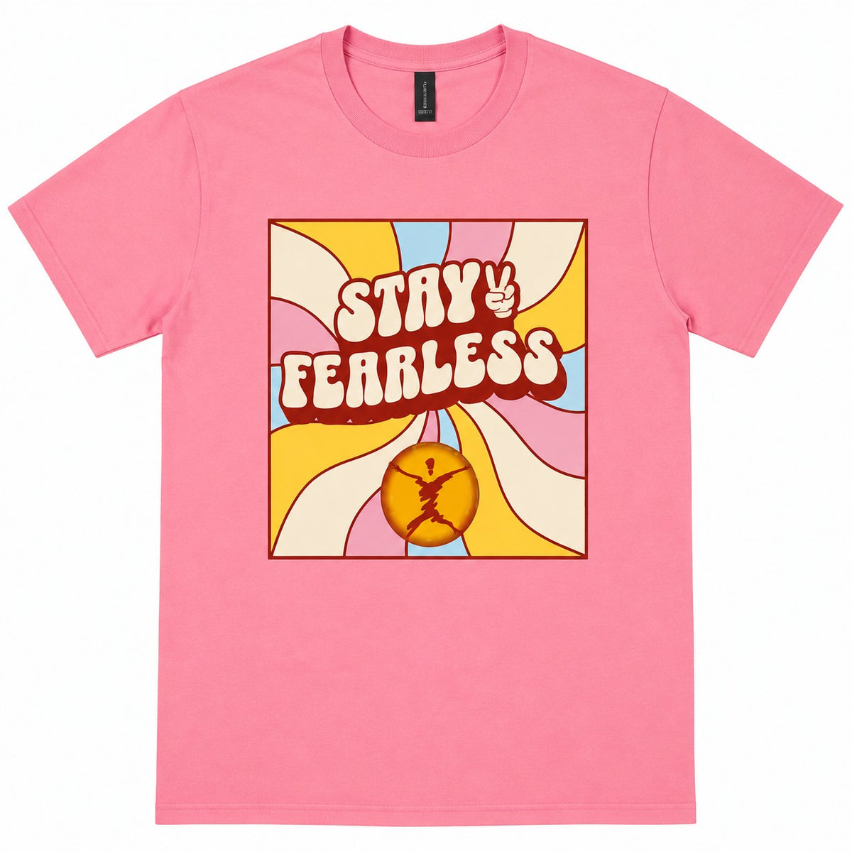 Stay Fearless Tee